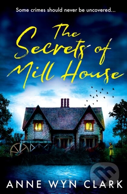 The Secrets of Mill House