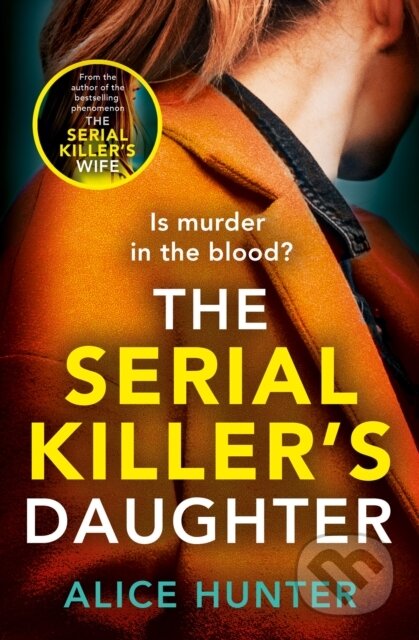 The Serial Killer’s Daughter