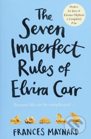 The Seven Imperfect Rules of Elvira Carr