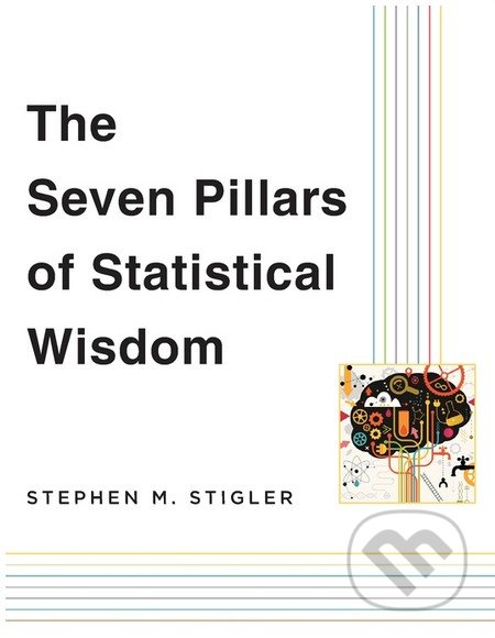 The Seven Pillars of Statistical Wisdom