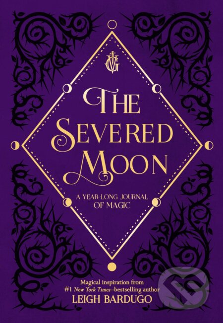 The Severed Moon (A Year-Long Journal of Magic)