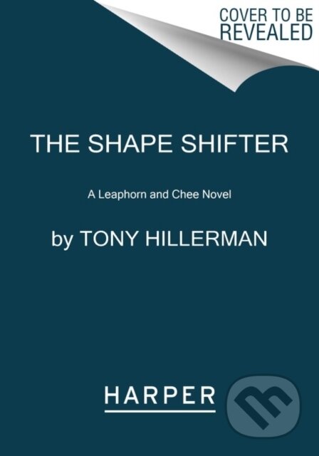 The Shape Shifter (A Leaphorn And Chee Novel)