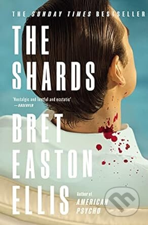 The Shards: Bret Easton Ellis