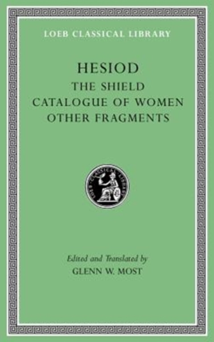 The Shield. Catalogue of Women. Other Fragments