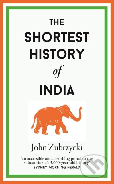 The Shortest History of India