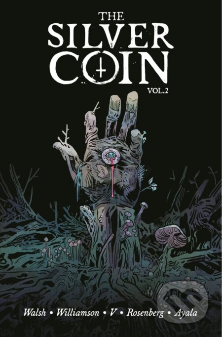 The Silver Coin, Volume 2