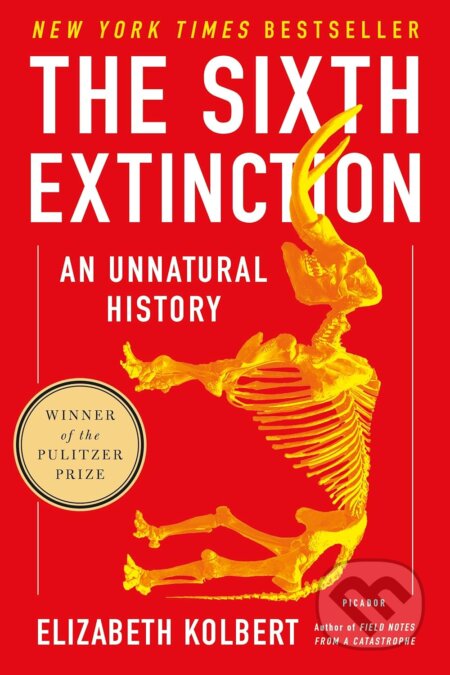 The Sixth Extinction (An Unnatural History)