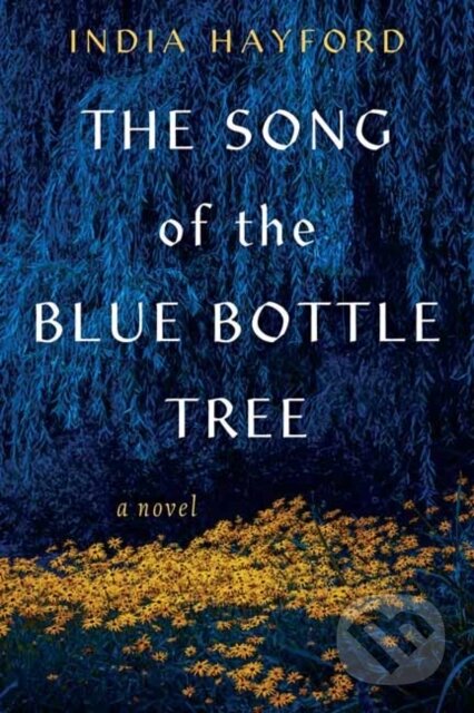 The Song of the Blue Bottle Tree