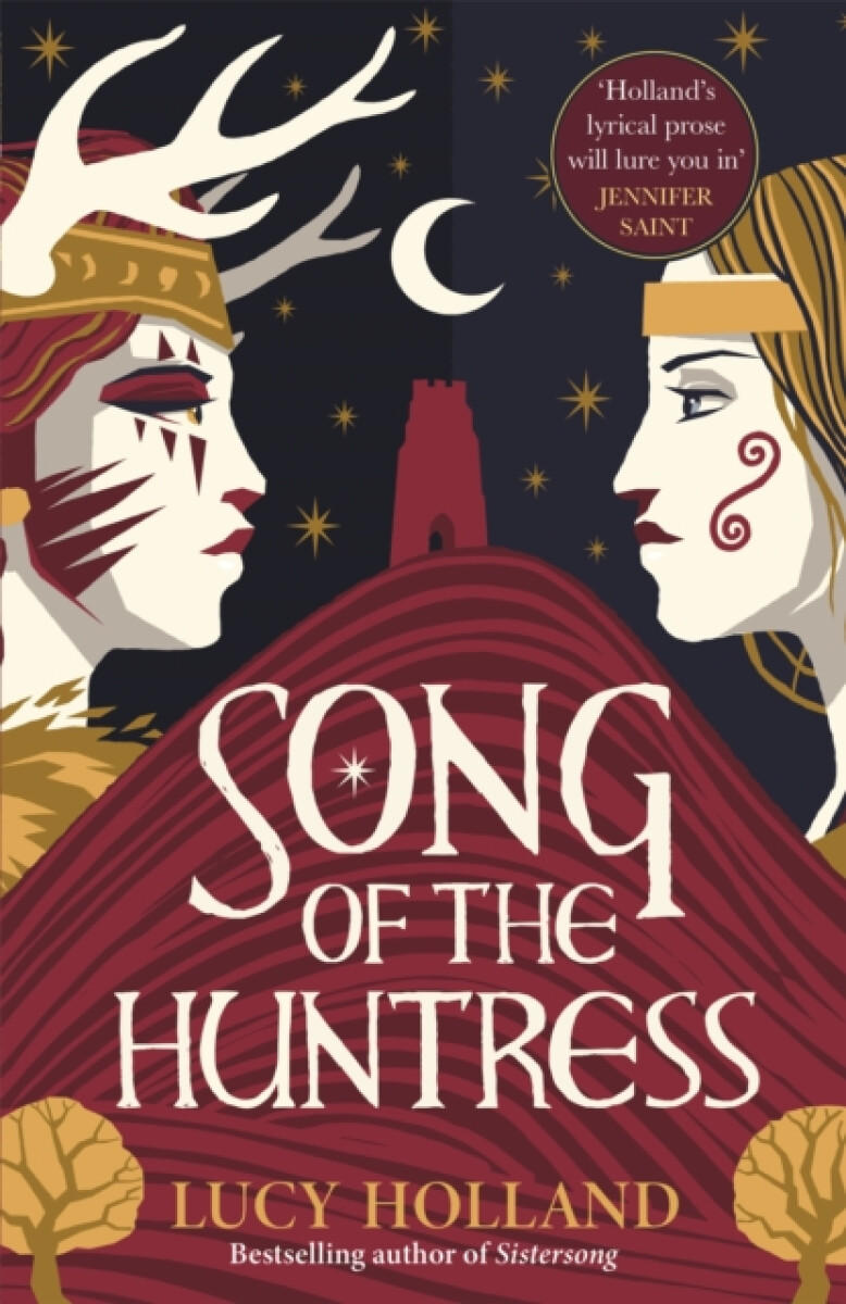 The Song of the Huntress - Lucy Holland