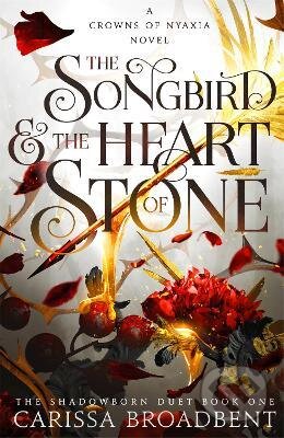 The Songbird and the Heart of Stone