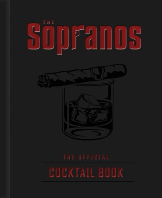 The Sopranos: The Official Cocktail Book