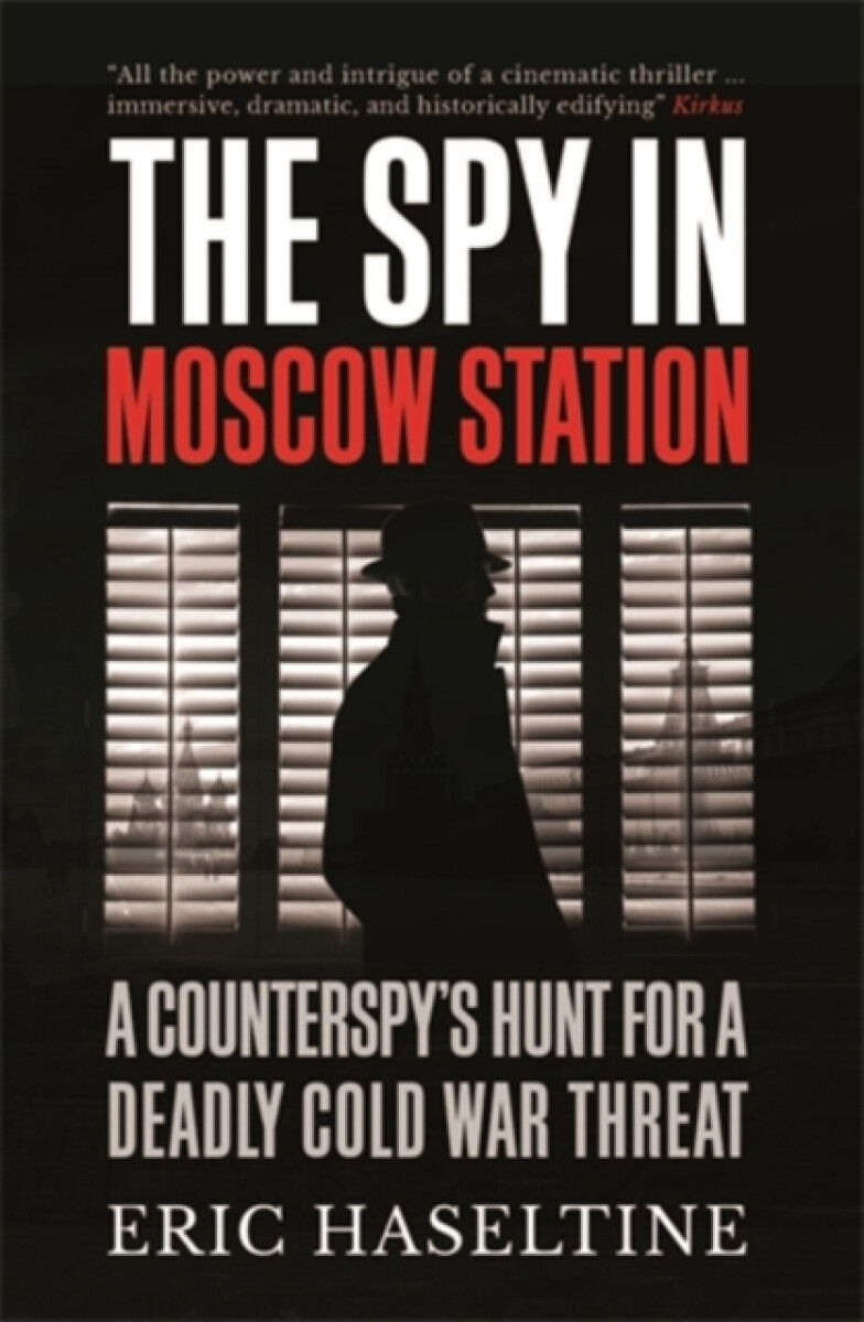 The Spy in Moscow Station