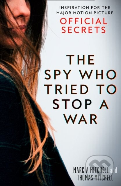 The Spy Who Tried To Stop A War