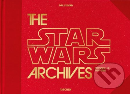 The Star Wars Archives. 1999-2005