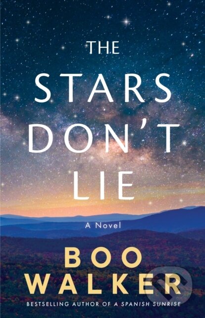 The Stars Don't Lie (A Novel)