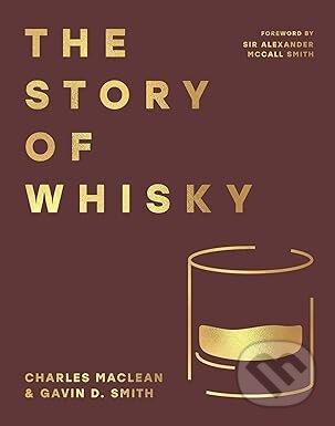 The Story of Whisky
