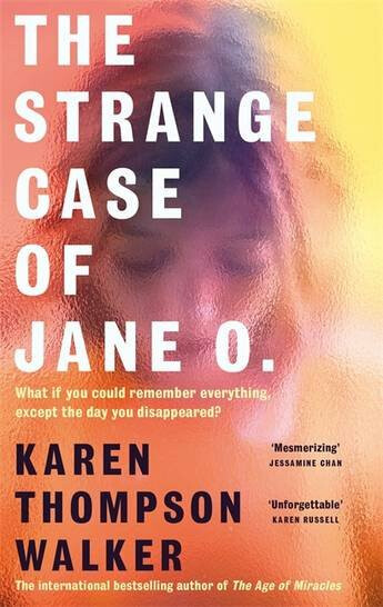 The Strange Case of Jane O. - Karen Thompson Walkerová