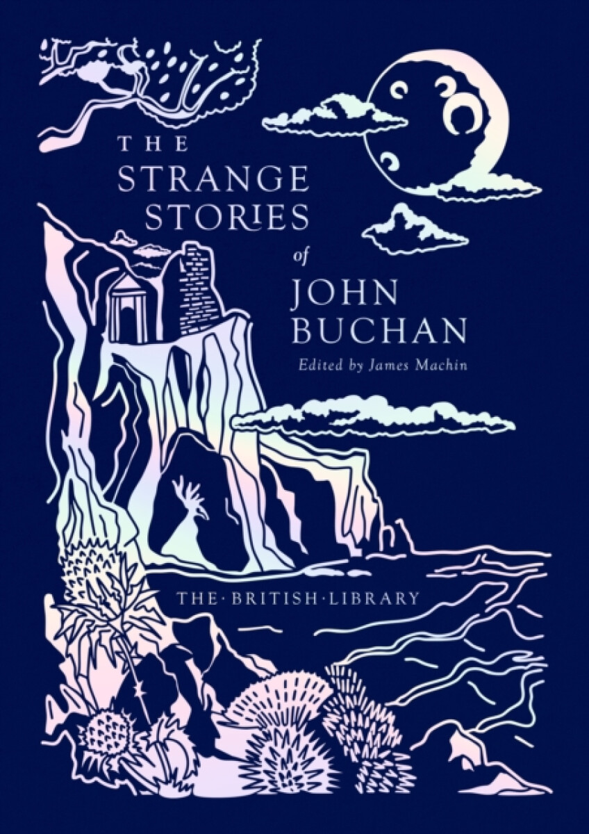 The Strange Stories of John Buchan