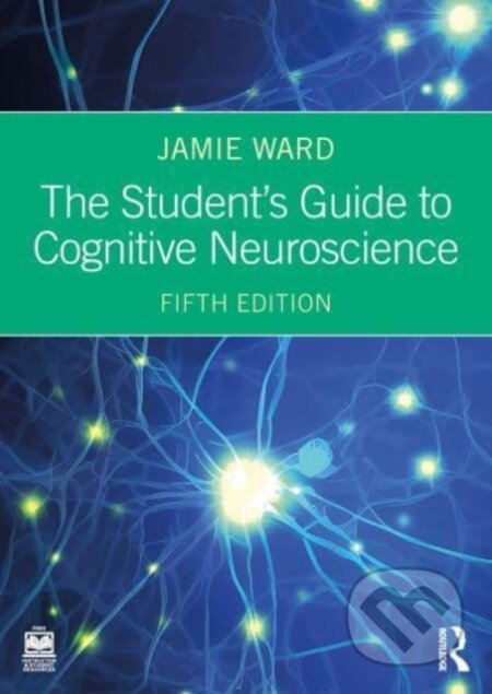 The Student's Guide to Cognitive Neuroscience
