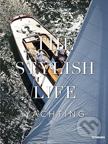 The Stylish Life (Yachting)