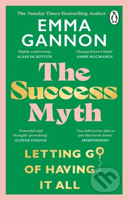 The Success Myth (Letting go of having it all)