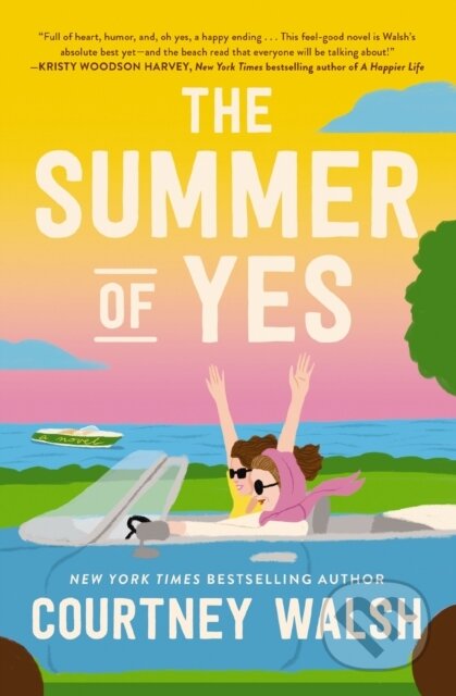 The Summer of Yes (A Novel)