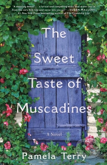 The Sweet Taste of Muscadines (A Novel)