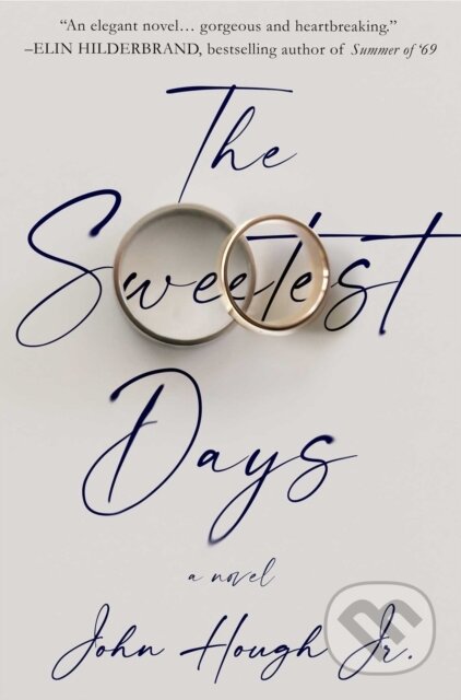 The Sweetest Days