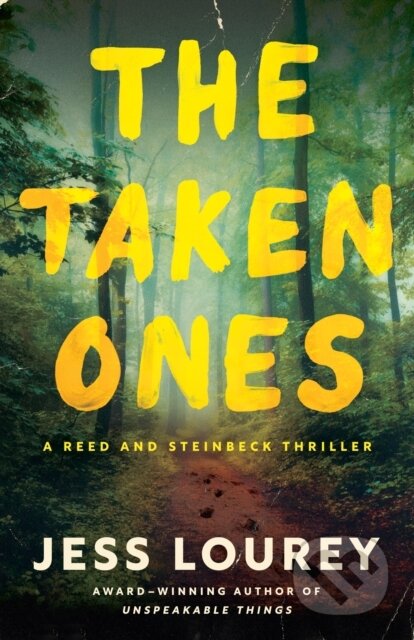 The Taken Ones (A Novel)