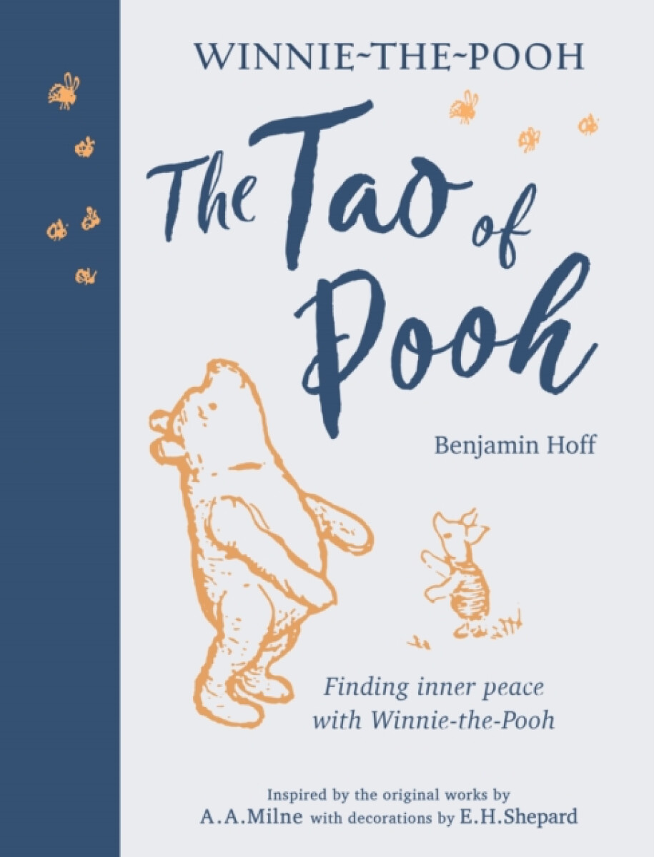 The Tao of Pooh 40th Anniversary Gift Edition - Hoff Benjamin