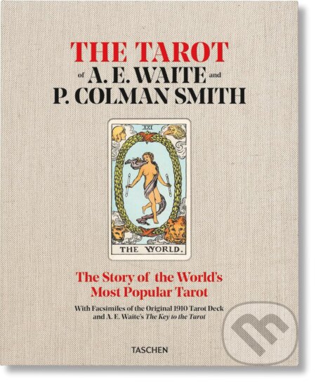 The Tarot of A. E. Waite and P. Colman Smith