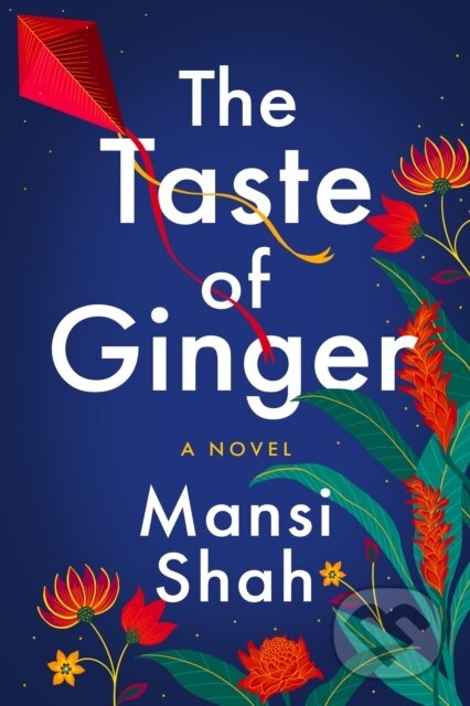 The Taste of Ginger (A Novel)