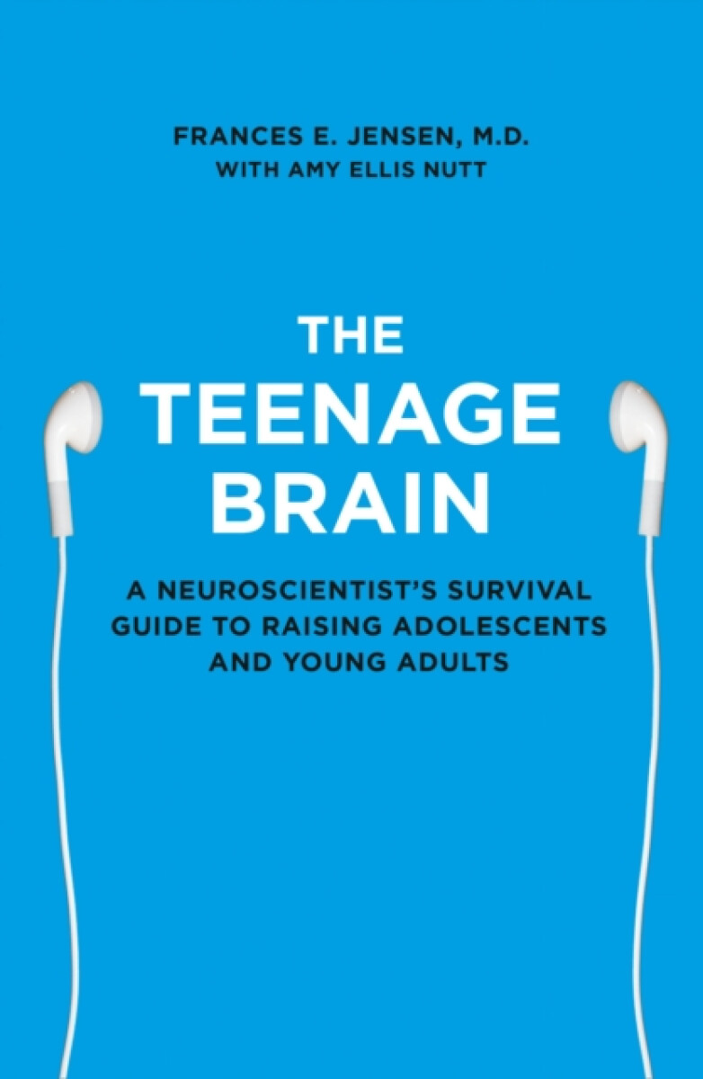 The Teenage Brain