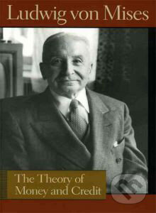 The Theory of Money and Credit