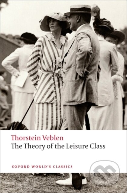 The Theory of the Leisure Class