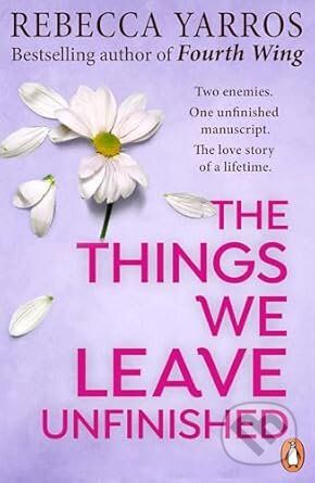The Things We Leave Unfinished