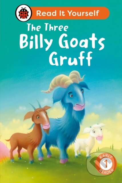 The Three Billy Goats Gruff: Read It Yourself