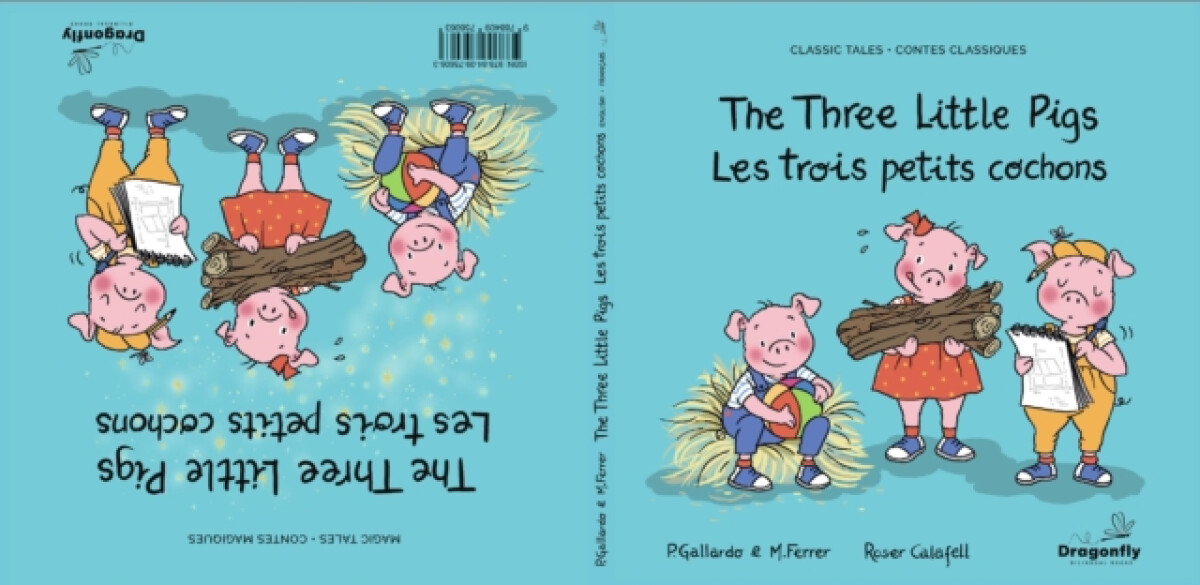 The Three Little Pigs / Les Trois Petits Cochonss