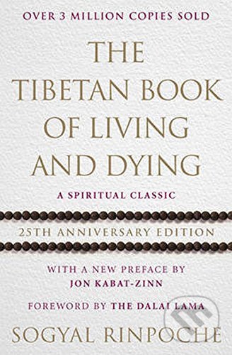 The Tibetan Book of Living and Dying