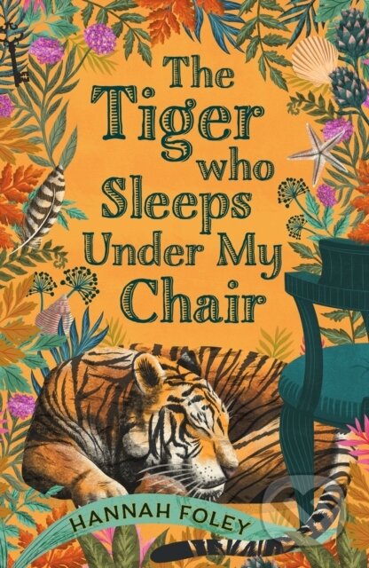 The Tiger Who Sleeps Under My Chair