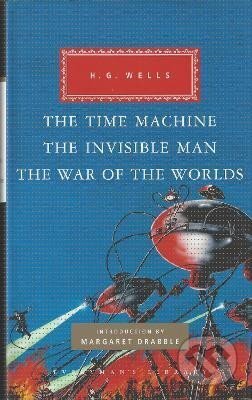 The Time Machine, The Invisible Man, The War of the Worlds