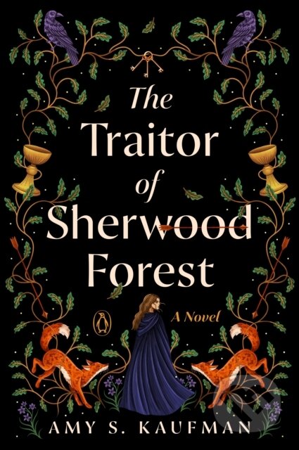 The Traitor of Sherwood Forest (A Novel)