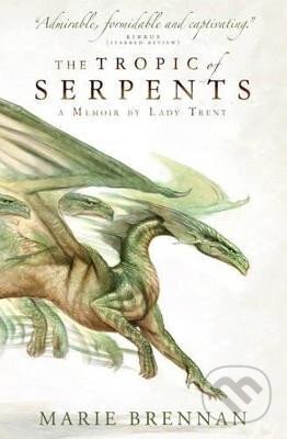 The Tropic of Serpents