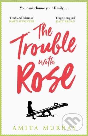 The Trouble with Rose