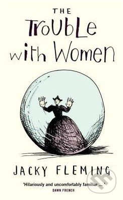 The Trouble with Women