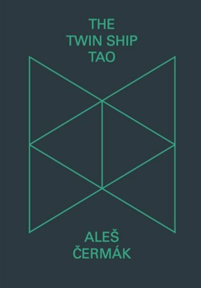 The Twin Ship Tao - Aleš Čermák
