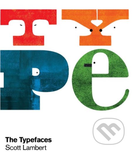The Typefaces