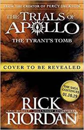 The Tyrant's Tomb (The Trials of Apollo Book 4)