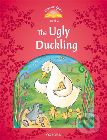 The Ugly Duckling (2nd) (Classic Tales 2)
