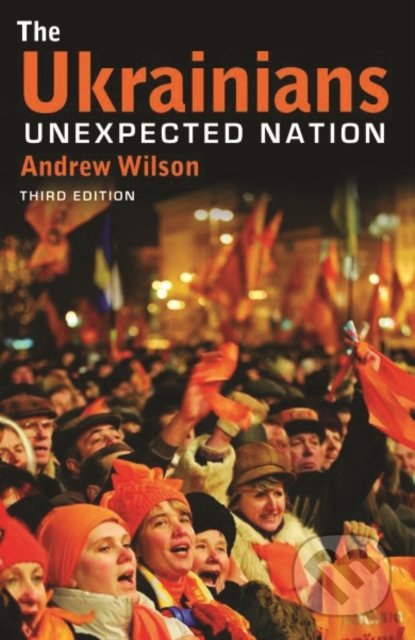 The Ukrainians (Unexpected Nation)